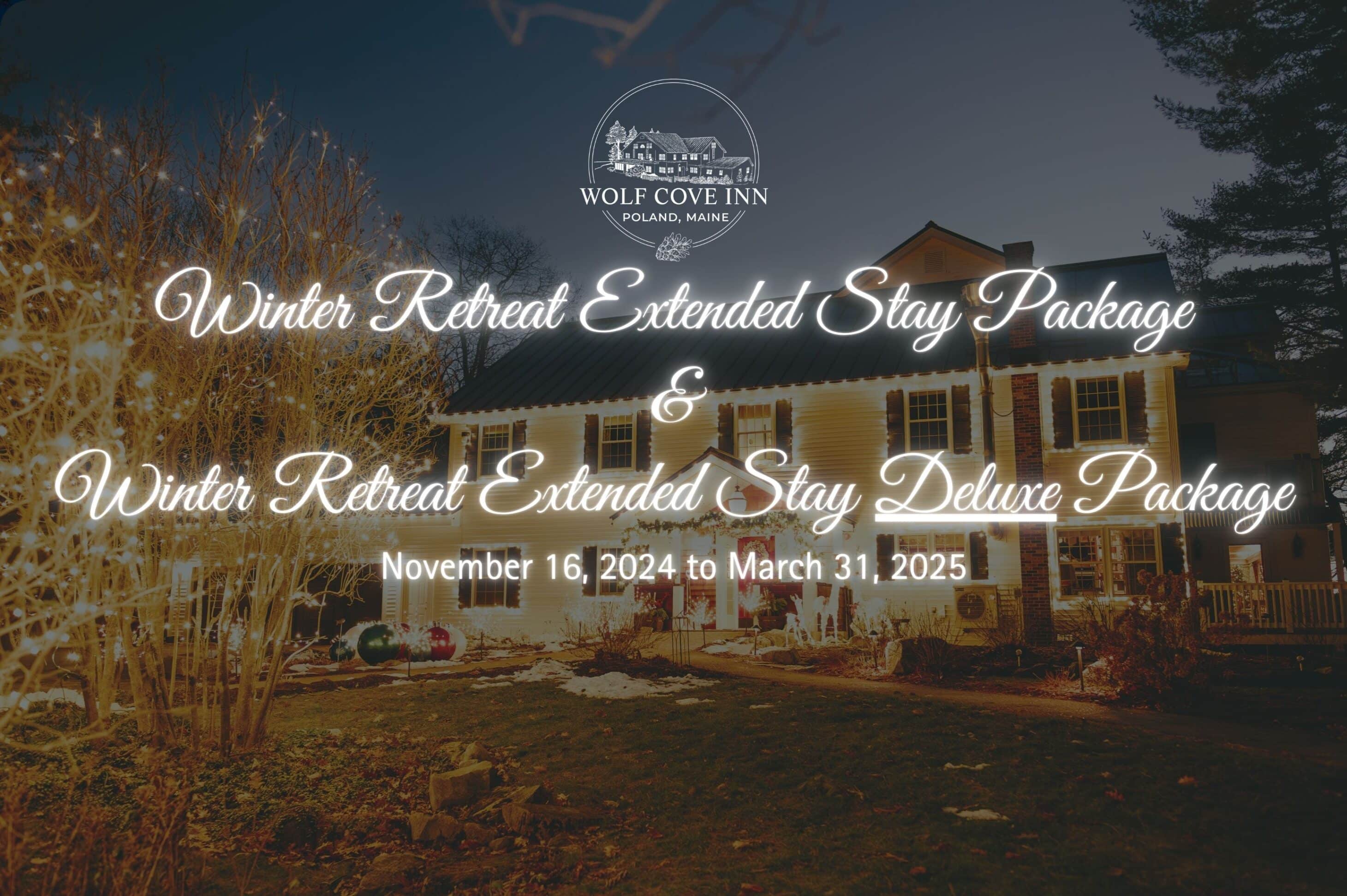 Our Winter Retreat Extended Stay Packages featuring a standard and deluxe versions